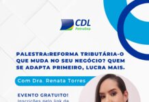CDL Petrolina promove palestra gratuita sobre a Reforma Tributária e os impactos nos negócios