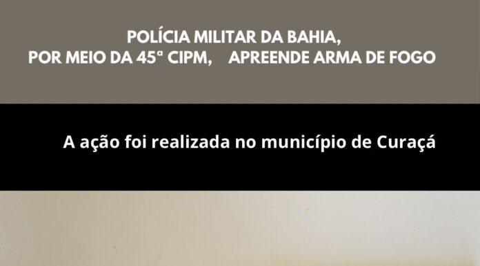 Polícia Militar apreende arma de fogo em Curaçá (BA)