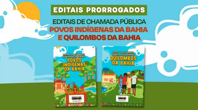 Governo da Bahia prorroga prazo dos editais e garante R$ 24 milhões para povos indígenas e comunidades quilombolas