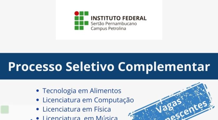 Campus Petrolina do IFSertãoPE anuncia processo seletivo complementar para preenchimento de 96 vagas remanescentes nos cursos superiores
