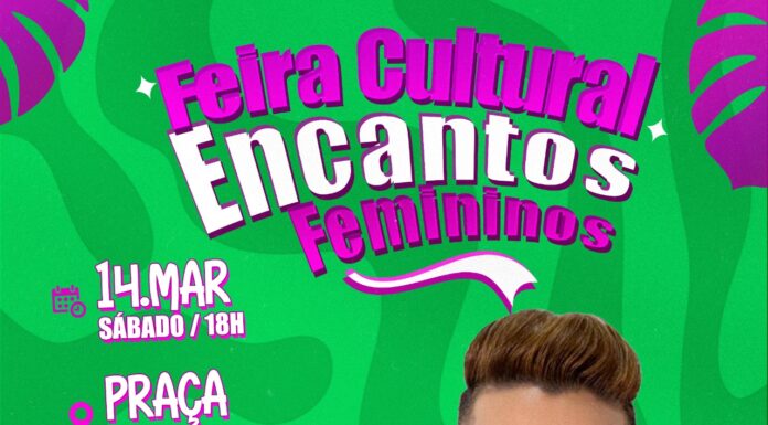 Feira Cultural Encantos Femininos: Prefeitura de Casa Nova realiza mais uma programação para celebra o Dia da Mulher neste sábado (14)