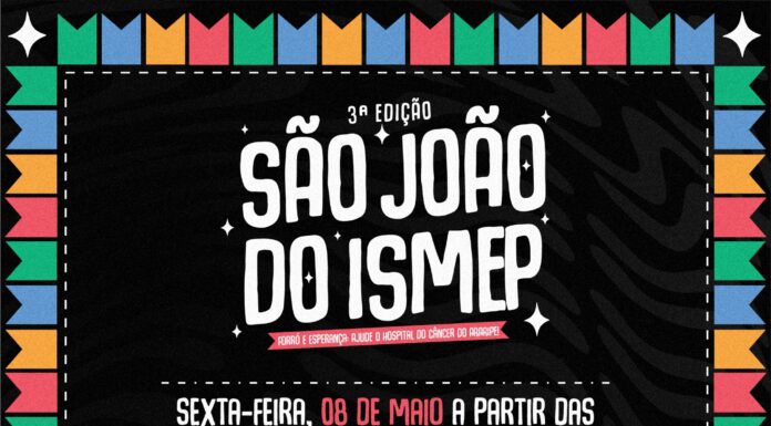Ismep prepara 3ª edição do São João Solidário em Petrolina para arrecadar recursos para a construção do Hospital do Câncer do Sertão Araripe