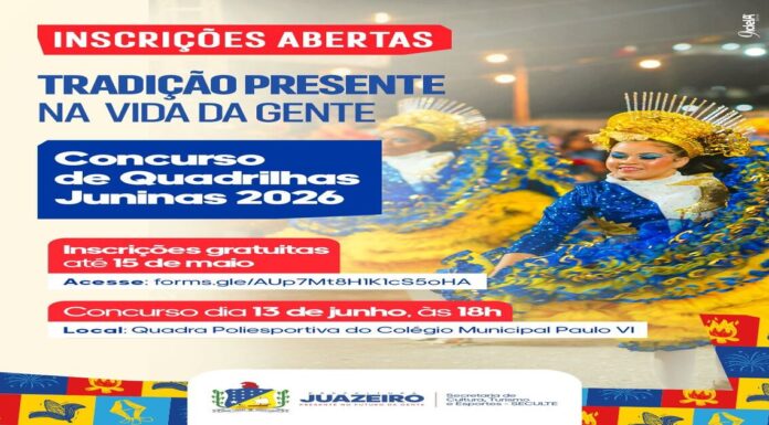 Concurso de Quadrilhas Juninas 2026 com mais de R$ 27 mil em premiações: inscrições seguem abertas até sexta-feira (15) em Juazeiro
