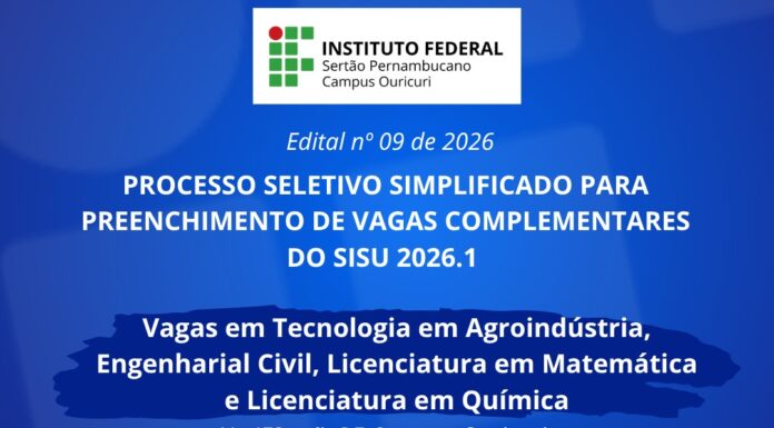 Campus Ouricuri do IFSertãoPE lança processo seletivo simplificado para vagas complementares em cursos superiores