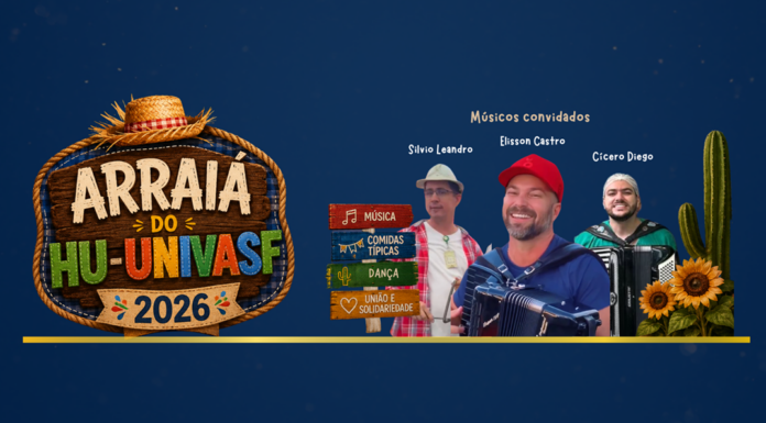 Tradicional ‘Arraiá do HU-Univasf’ acontece no dia 16 de junho com programação musical e foco na integração hospitalar