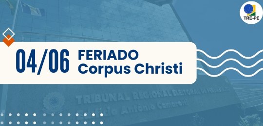 TRE-PE não terá expediente no feriado Corpus Christi