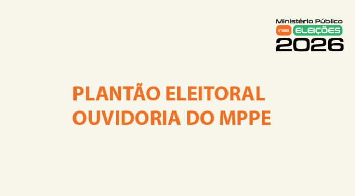 Ouvidoria do MPPE receberá manifestações da população também nos sábados, domingos e feriados até o 1º turno